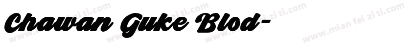Chawan Guke Blod字体转换